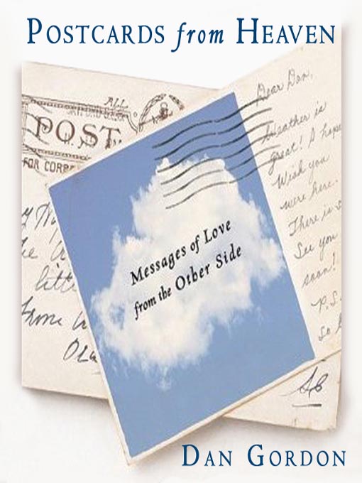 Title details for Postcards from Heaven by Dan Gordon - Wait list